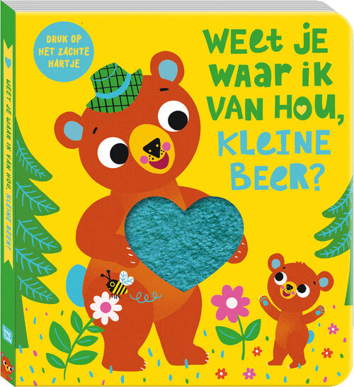 Boek - weet je waar ik van hou - kleine beer ?