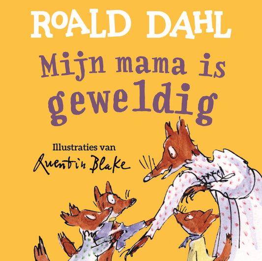 Meine Mutter ist großartig, Roald Dahl